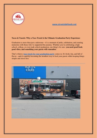 Tacos & Tassels: Why a Taco Truck Is the Ultimate Graduation Party Experience