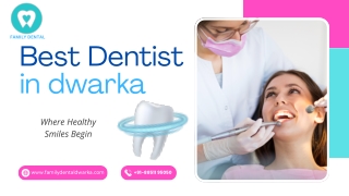 Book an Appointment with the Best Dentist in Dwarka Today