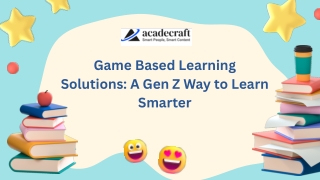 Game Based Learning Solutions A Gen Z Way to Learn Smarter