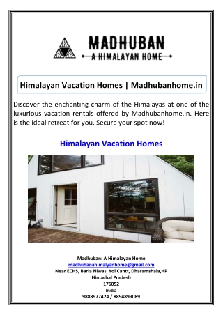 Himalayan Vacation Homes Madhubanhome.in