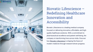 Biovatic Lifescience – Redefining Healthcare Innovation and Accessibility