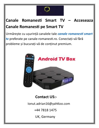 Canale Romanesti Smart TV – Acceseaza Canale Romanesti pe Smart TV