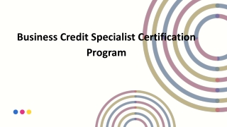 Business Credit Specialist Certification Program