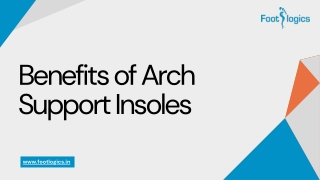 Discover the Benefits of Arch Support Insoles