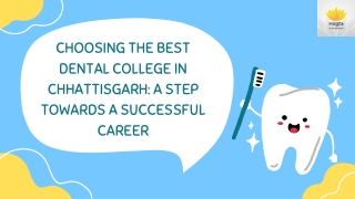 Choosing The Best Dental College in Chhattisgarh