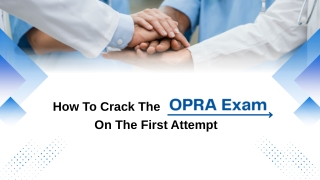 How To Crack The OPRA Exam On The First Attempt