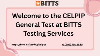 Welcome to the CELPIP General Test at BITTS Testing Services