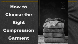 How to Choose the Right Compression Garment