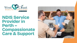 NDIS Service Provider in Perth – Compassionate Care & Support
