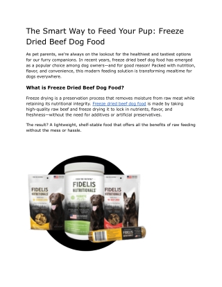The Smart Way to Feed Your Pup_ Freeze Dried Beef Dog Food