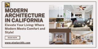 Bringing Modern Architecture to Life in California | PixelArch LLC