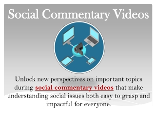 Social Commentary Videos