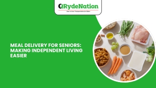 Meal Delivery for Seniors Making Independent Living Easier