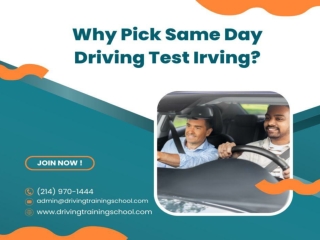 Why Pick Same Day Driving Test Irving