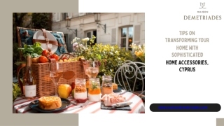 Tips on transforming your home with sophisticated home accessories, Cyprus