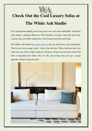 Check Out the Cool Luxury Sofas at The White Ash Studio