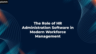 The Role of HR Administration Software in Modern Workforce Management
