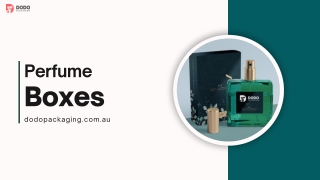 Perfume Boxes: The Perfect Blend of Elegance and Protection