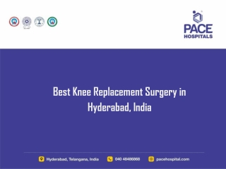 Best Knee Replacement Surgery in Hyderabad, India