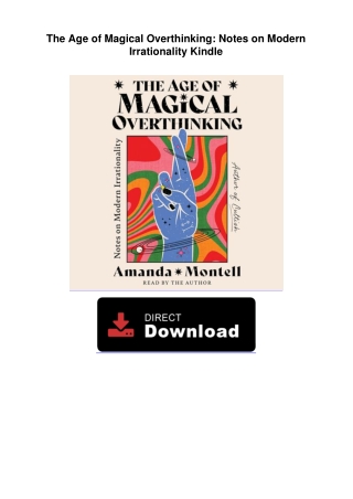 PDF-The-Age-of-Magical-Overthinking:-Notes-on-Modern-Irrationality-Kindle