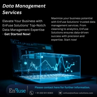 Elevate Your Business with EnFuse Solutions' Top-Notch Data Management Expertise