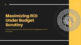 Maximizing ROI Under Budget Scrutiny