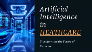 Artificial Intelligence in Healthcare