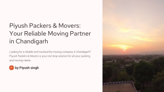 Piyush Packers and Movers – Chandigarh 9216111657