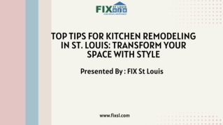 Top Tips for Kitchen Remodeling in St. Louis Transform Your Space with Style
