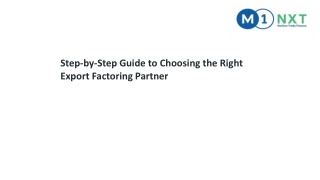 Step-by-Step Guide to Choosing the Right Export Factoring Partner
