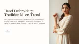 Indian Style Dresses with Hand Embroidery – A Fashion Revival