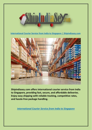 International Courier Service from India to Singapore | Shipindiasey.com