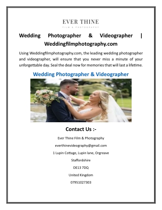 Wedding Photographer & Videographer  Weddingfilmphotography.com