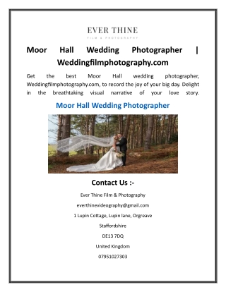 Moor Hall Wedding Photographer  Weddingfilmphotography.com