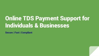 Online TDS Payment Support for Individuals & Businesses