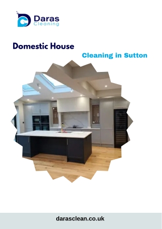Domestic House Cleaning in Sutton – Trusted, Thorough & Tailored to You