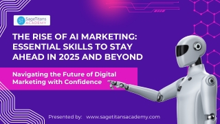 The Rise of AI Marketing Essential Skills to Stay Ahead in 2025 and Beyond