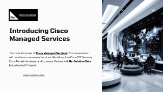 Top Benefits of Choosing Cisco Managed Services for Business