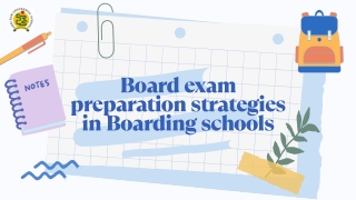 Board exam preparation strategies in Boarding schools