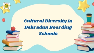 Cultural Diversity in Dehradun Boarding Schools