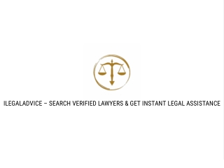 iLegalAdvice – One Stop Solution for Legal Services & Lawyer Search