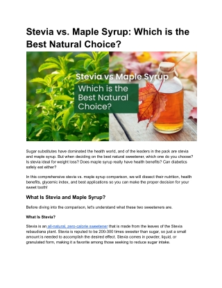 Stevia vs. Maple Syrup Which is the Best Natural Choice