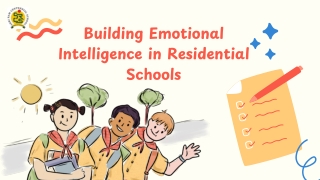Building Emotional Intelligence in Residential Schools