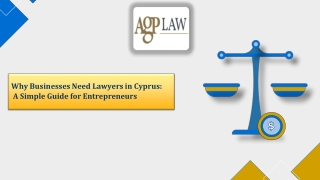 Why Businesses Need Lawyers in Cyprus A Simple Guide for Entrepreneurs