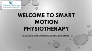 Advanced Shockwave Therapy at Smart Motion Physiotherapy