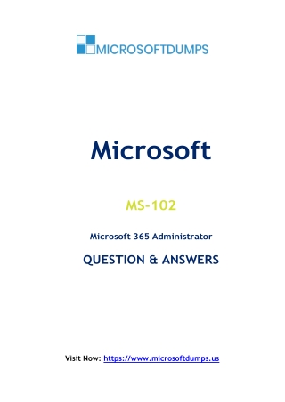 Why MS-102 Exam Dumps Are Revolutionizing the Landscape for Microsoft Profession