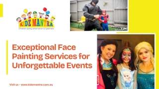 Exceptional Face Painting Services for Unforgettable Events