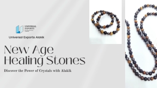 New Age Healing Stones - Discover the Power of Crystals with Alakik