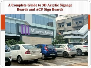A Complete Guide to 3D Acrylic Signage Boards and ACP Sign Boards