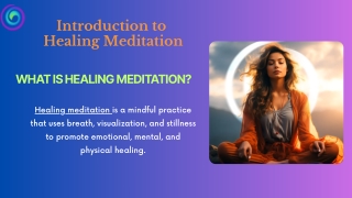 Introduction to Healing Meditation: Its benefits and tips for Beginners
